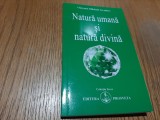 NATURA UMANA SI NATURA DIVINA - Omraam Mikhael Aivanhov - 2013, 158 p.