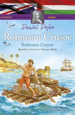 Robinson Crusoe - Klasszikusok magyarul-angolul - Daniel Defoe foto