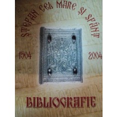 STEFAN CEL MARE SI SFANT,1504-2004,BIBLIOGRAFIE,2004