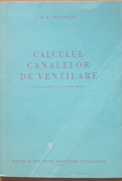 CALCULUL CANALELOR DE VENTILARE - G. A. MAXIMOV