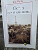 Cioran naiv si sentimental - Ion Vartic (dedicatie Georgeta Dimisianu) - Polirom, 2011. Biografii, Memorii