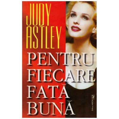 Judy Astley - Pentru fiecare fata buna - 129201 foto