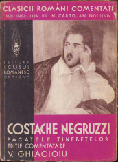 HST C369 Costache Negruzzi Păcatele tinerețelor comentat de V Ghiacioiu 1937 foto