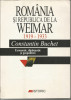 Romania si republica de la Weimar Economie, diplomatie si geopolitica/ C. Buchet