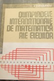 OLIMPIADELE INTERNATIONALE DE MATEMATICA ALE ELEVILOR