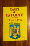 Maria Petrescu - Caiet de Istorie pentru clasa a IV-a (Ca nou!)