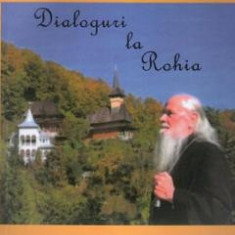 Dialoguri la Rohia - Justinian Chira