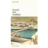 Forma, stil, traditie