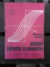 MECANICA FLUIDELOR SI ACTIONARI HIDRAULICE SI PNEUMATICE - FL. IONESCU