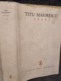 Opere 3 Titu Maiorescu, Editura Minerva 1986, 820 pagini, Coperta Cartonata, Carte Istorie