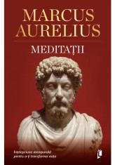 Marcus Aurelius - Meditatii