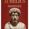 Marcus Aurelius - Meditatii