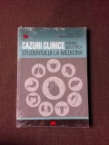 CAZURI CLINICE PENTRU BIBLIOTECA STUDENTULUI LA MEDICINA - CAMELIA DIACONU