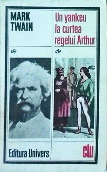 Mark Twain - Un yankeu la curtea regelui Arthur
