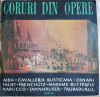 Disc Vinil - Coruri Din Opere: Aida- Electrecord- ECE-0145