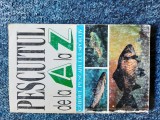 Pescuitul de la A la Z - Ghidul Pescarului Sportiv, Venus, 221 pagini, ISBN 973-9024-4718