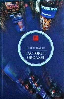 Robert Harris - Factorul groazei foto