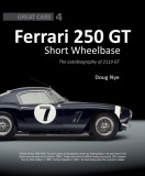 Ferrari 250 GT Short Wheel Base: The Autobiography of 4119gt