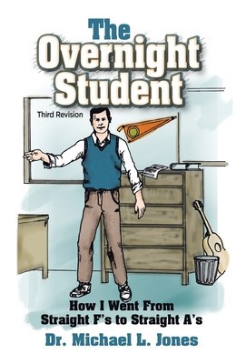 The Overnight Student Third Revision: How I Went from Straight F&amp;#039;s to Straight A&amp;#039;s foto