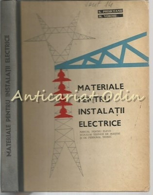 Materiale Pentru Instalatii Electrice - S. Prisiceanu, M. Voiosu
