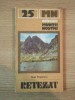MUNTII NOSTRI NR. 25 : RETEZAT de NAE POPESCU