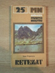 MUNTII NOSTRI NR. 25 : RETEZAT de NAE POPESCU