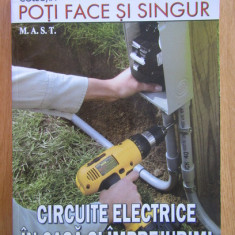 Poți face și singur - Circuite electrice în casă și împrejurimi