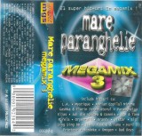 Various - Mare Paranghelie Megamix 3, Caseta audio