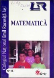 COLEGIUL NATIONAL EMIL RACOVITA IASI, REVISTA DE MATEMATICA, NR. 15-COLECTIV-357903