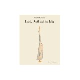 Duck, Death and the Tulip