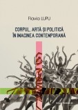 Corpul artă și politică &icirc;n imaginea contemporana, Paralela 45