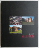 Judetul Arad. Monografie in imagini
