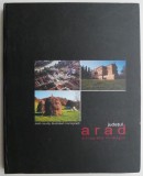 Carte Monografie Judetul Arad in Imagini