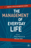 The Management of Everyday Life | Philip Hancock, Melissa Tyler, Palgrave Macmillan