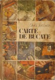 Carte de Bucate, Silvia Jurcovan, Ed. Tehnica, 1987