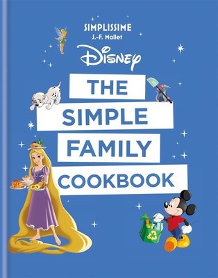 Disney: The Simple Family Cookbook foto