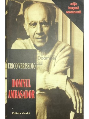 Erico Verissimo - Domnul ambasador (Editia: 2005) foto