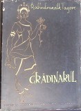 GRADINARUL. POEME DESPRE DRAGOSTE SI VIATA-RABINDRANATH TAGORE-352431