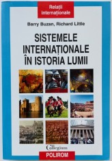 Sistemele internationale in istoria lumii - Barry Buzan/Richard Little