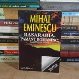 MIHAI EMINESCU - BASARABIA-PAMANT ROMANESC, SAMAVOLNIC RAPIT , 1997 *
