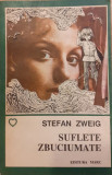 Suflete zbuciumate, Stefan Zweig
