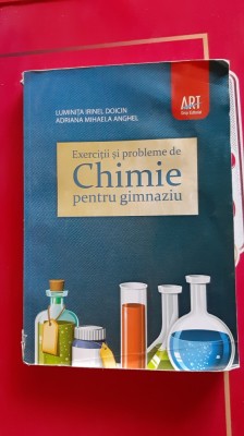 EXERCITII SI PROBLEME DE CHIMIE PENTRU GIMNAZIU - Doicin, Anghel foto