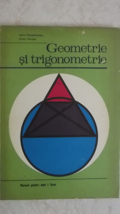 Laura Constantinescu, Cristu Petrisor - Geometrie si trigonometrie, manual