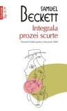 Integrala prozei scurte - Paperback brosat - Samuel Beckett - Polirom