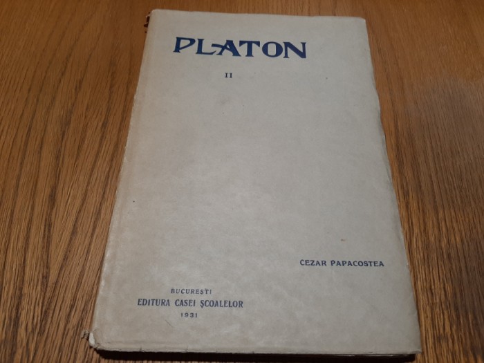 PLATON - Vol. II - Banchetul - Phaidon - Cezar Papacostea - 1931, 266 p.