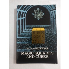 MAGIC SQUARES AND CUBES - W. S. ANDREWS