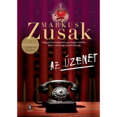 Az &uuml;zenet - Markus Zusak
