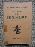 LE FILS DU LOUP par JACK LONDON