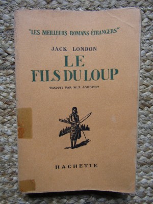 LE FILS DU LOUP par JACK LONDON foto