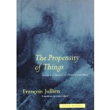 The Propensity of Things: Toward a History of Efficacy in China
